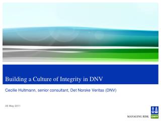 Building a Culture of Integrity in DNV