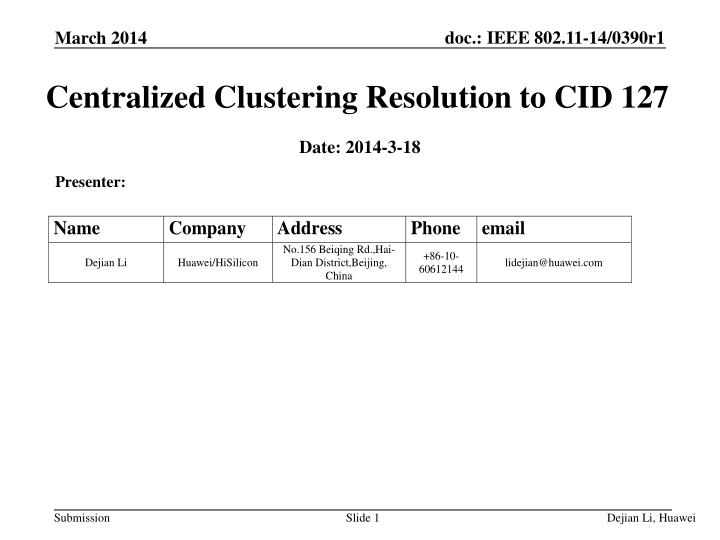 centralized clustering resolution to cid 127