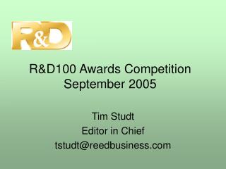 R&amp;D100 Awards Competition September 2005