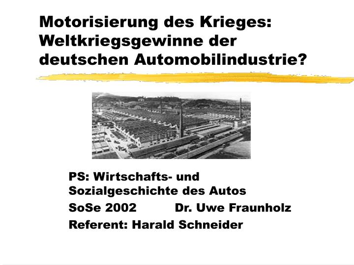 motorisierung des krieges weltkriegsgewinne der deutschen automobilindustrie