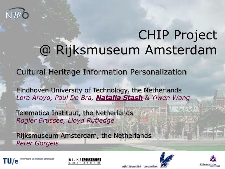 chip project @ rijksmuseum amsterdam