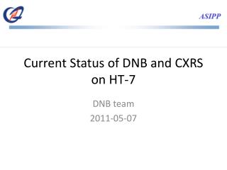 Current Status of DNB and CXRS on HT-7