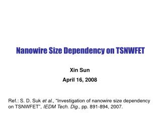Nanowire Size Dependency on TSNWFET