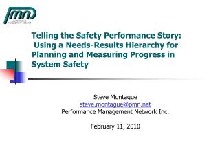 Steve Montague steve.montague@pmn Performance Management Network Inc. February 11, 2010