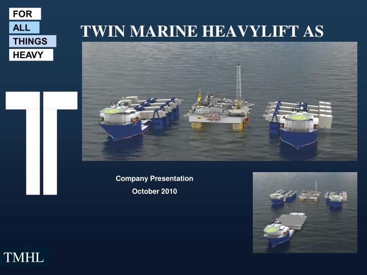 twin marine heavylift as