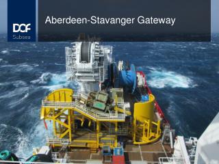 Aberdeen-Stavanger Gateway