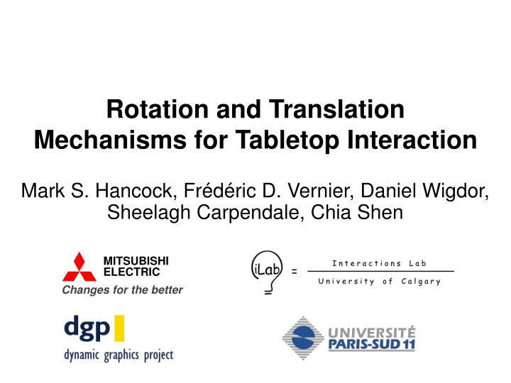 rotation and translation mechanisms for tabletop interaction