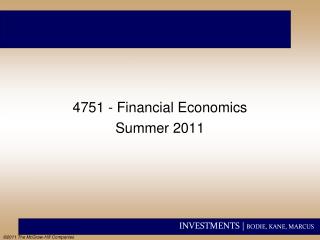 4751 - Financial Economics Summer 2011