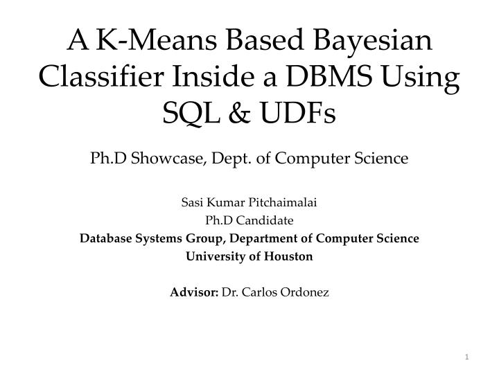 a k means based bayesian classifier inside a dbms using sql udfs
