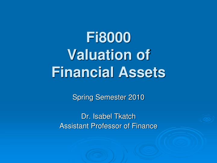 fi8000 valuation of financial assets