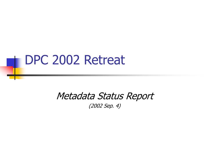 dpc 2002 retreat