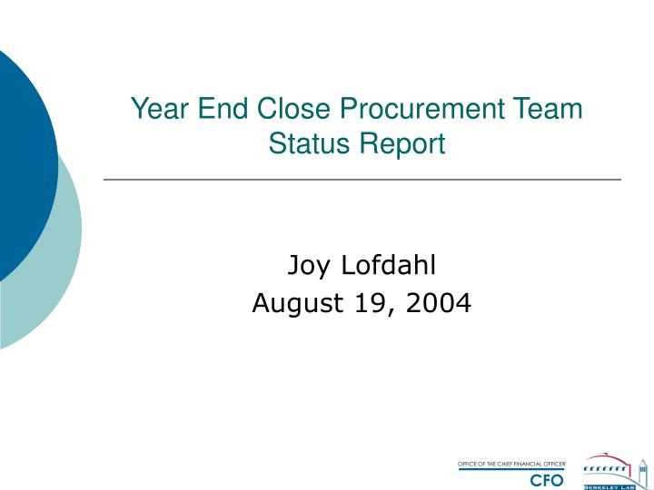 year end close procurement team status report