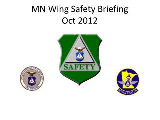 MN Wing Safety Briefing Oct 2012