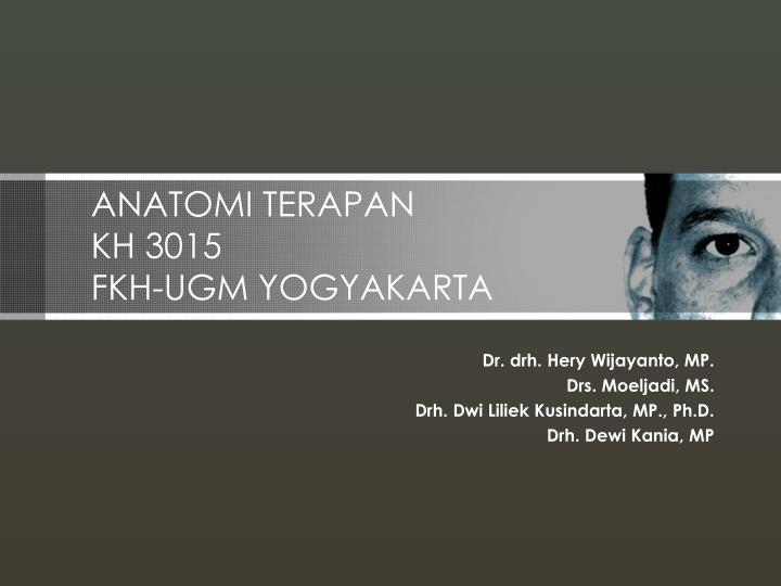 anatomi terapan kh 3015 fkh ugm yogyakarta