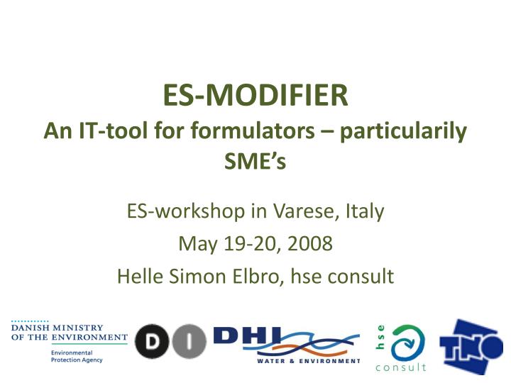 es modifier an it tool for formulators particularily sme s