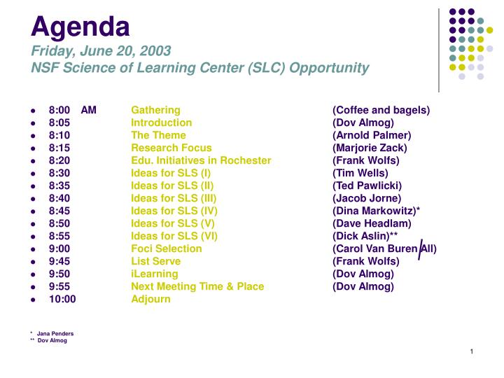 agenda friday june 20 2003 nsf science of learning center slc opportunity