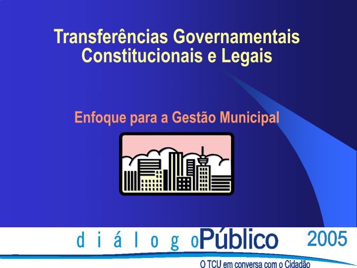 transfer ncias governamentais constitucionais e legais