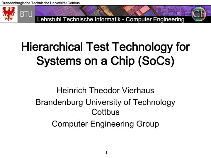 hierarchical test technology for systems on a chip socs