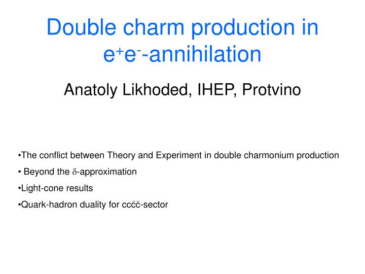 double charm production in e e annihilation