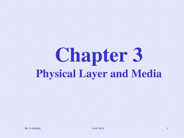 chapter 3 physical layer and media