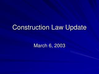 Construction Law Update