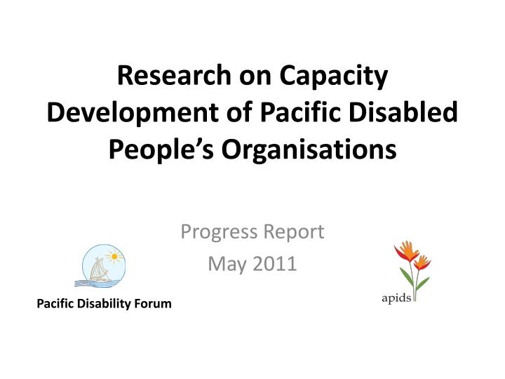 research on capacity development of pacific disabled people s organisations