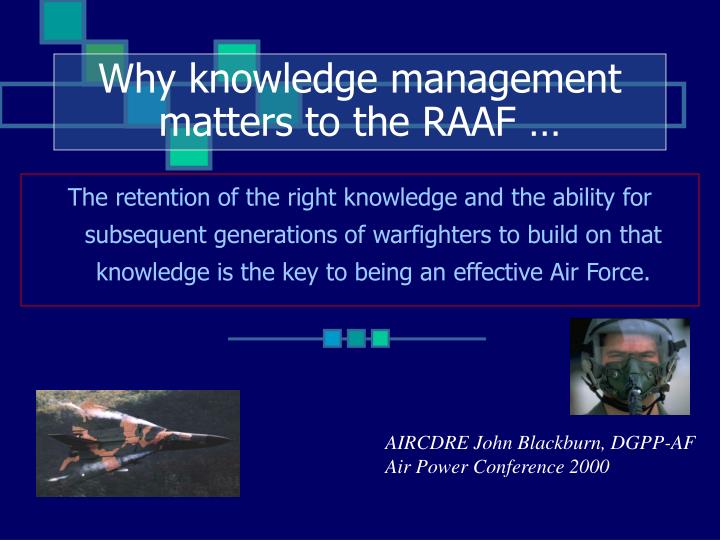 why knowledge management matters to the raaf