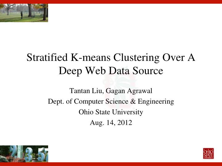 stratified k means clustering over a deep web data source