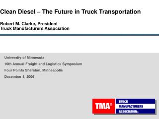 University of Minnesota 10th Annual Freight and Logistics Symposium