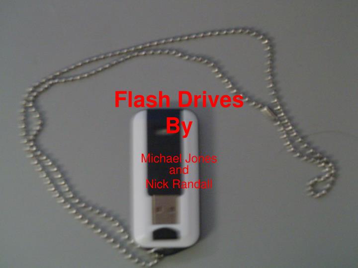 flash drives by