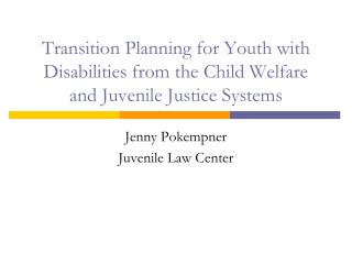 Jenny Pokempner Juvenile Law Center