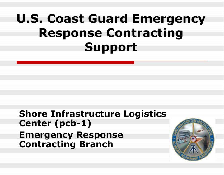 u s coast guard emergency response contracting support