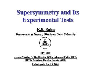 Supersymmetry and Its Experimental Tests