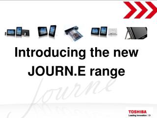 Introducing the new JOURN.E range