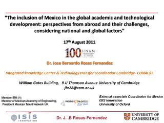 External associate Coordinator for Mexico ISIS Innovation University of Oxford