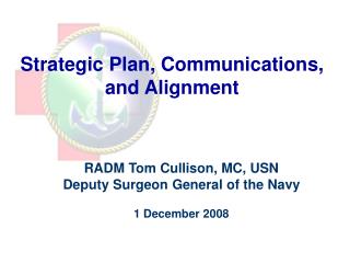 Strategic Plan, Communications, and Alignment