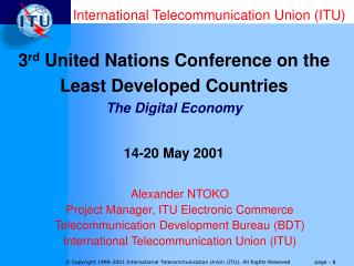 Alexander NTOKO Project Manager, ITU Electronic Commerce