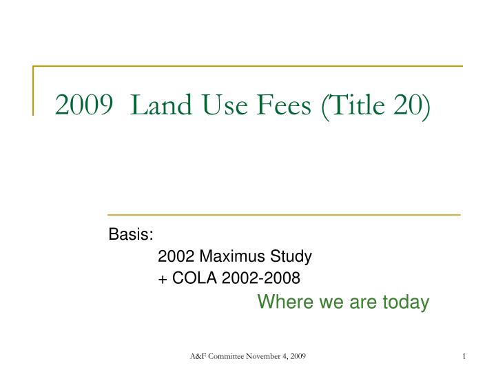 2009 land use fees title 20