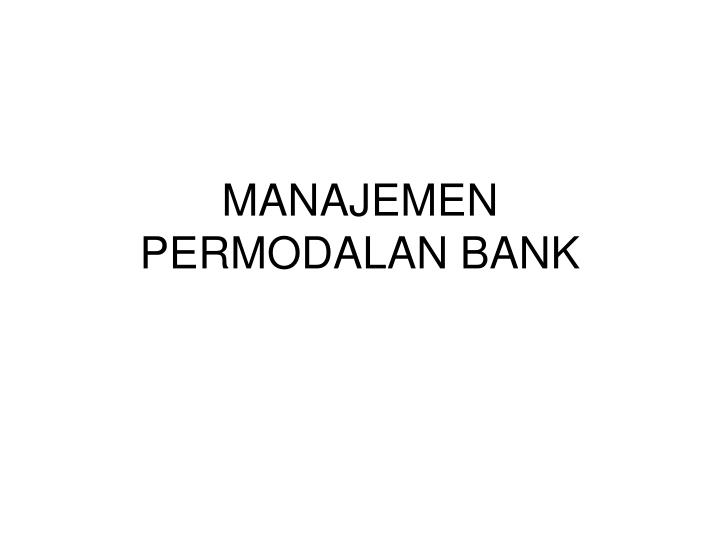 manajemen permodalan bank