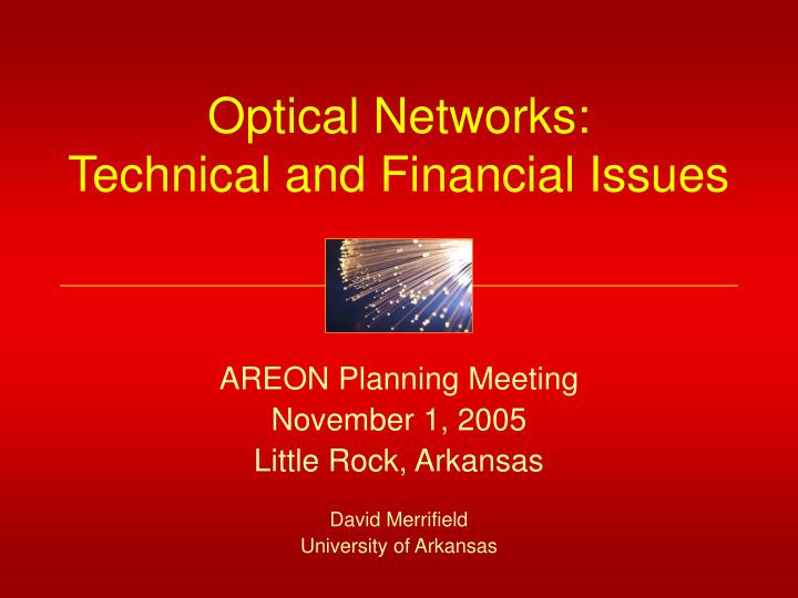 optical networks technical and financial issues