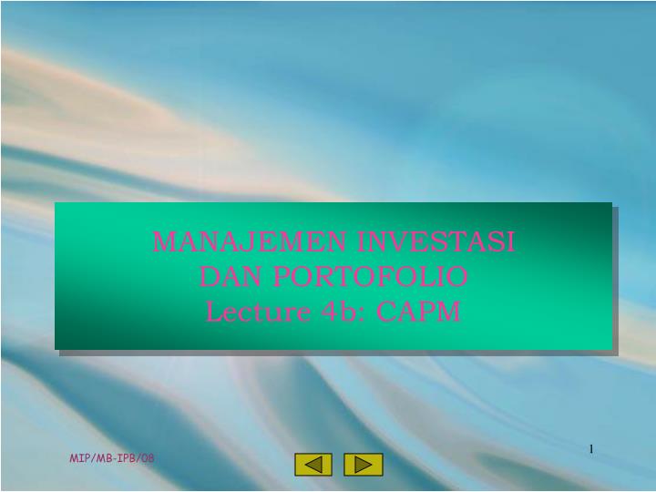 manajemen investasi dan portofolio lecture 4b capm