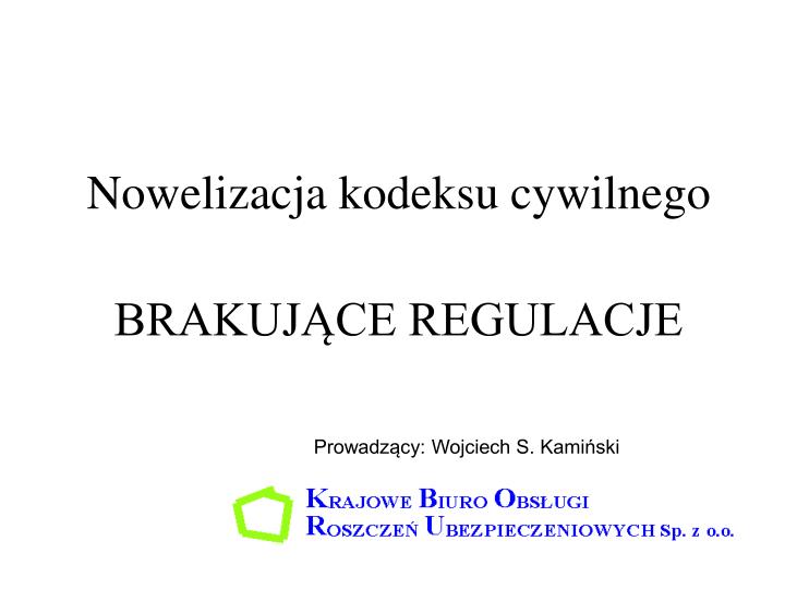 nowelizacja kodeksu cywilnego brakuj ce regulacje