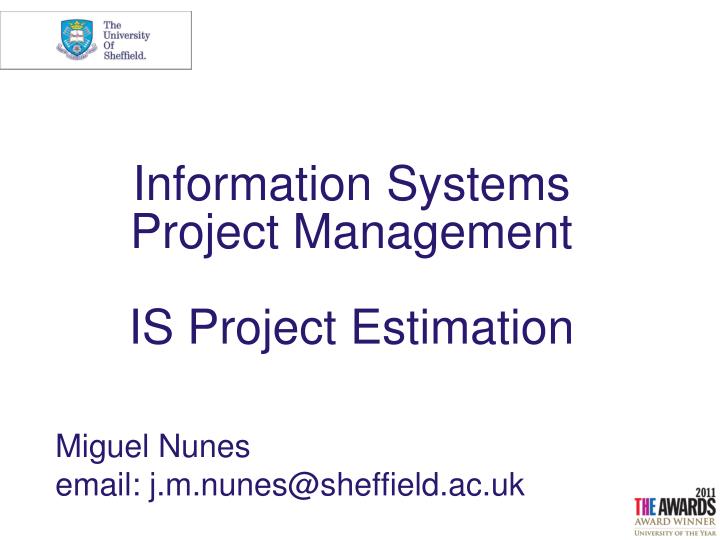 information systems project management is project estimation