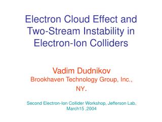 Electron Cloud Effect and Two-Stream Instability in Electron-Ion Colliders