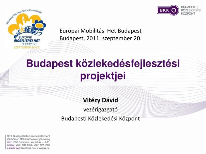 budapest k zleked sfejleszt si projektjei