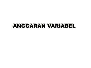 anggaran variabel