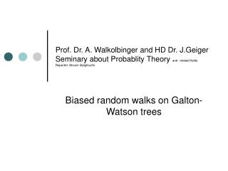 Biased random walks on Galton-Watson trees