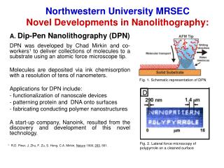 Northwestern University MRSEC Novel Developments in Nanolithography: