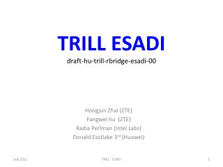 TRILL ESADI draft-hu-trill-rbridge-esadi-00