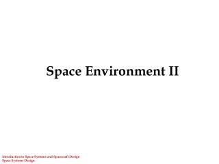 Space Environment II